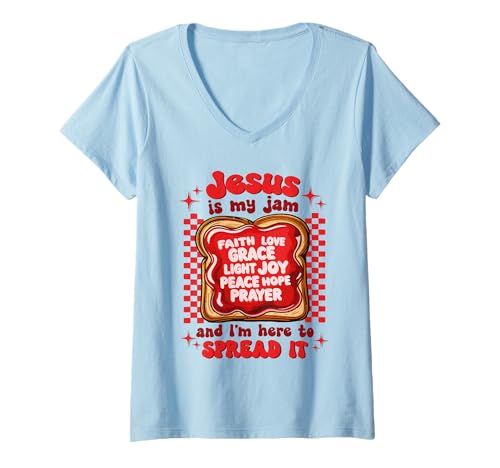 Damen Jesus ist Meine Marmelade und ich Bin Hier, um sie zu verbreiten Christian Funny T-Shirt mit V-Ausschnitt von Jesus Is My Jam and I'm Here To Spread It Toast