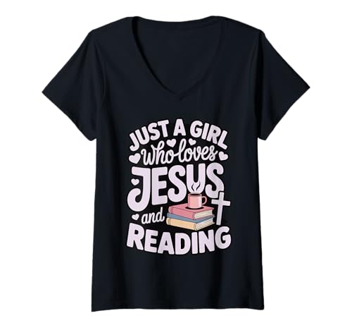 Damen Just A Girl Who Loves Jesus and Reading T-Shirt mit V-Ausschnitt von Jesus Lesen Christlich Religiös Buch Leser