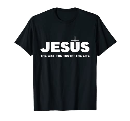 Jesus Christus The Way The Truth The Life Christen Männer Frauen T-Shirt von Jesus Lovers Believers