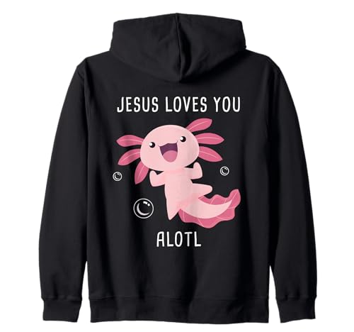Jesus Loves You Alotl – Axolotl Christian Faith Adult & Kids Kapuzenjacke Jesus Loves You Alotl – Axolotl Christian Faith Adult & Kids Kapuzenjacke von Jesus Loves You Alotl – Axolotl Christian Faith