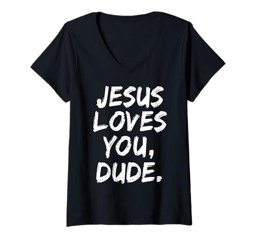 Damen Jesus liebt Dich, Alter, christlicher Gläubiger, Glaube, Gott, religiös T-Shirt mit V-Ausschnitt von Jesus Loves You Dude Apparel Co.