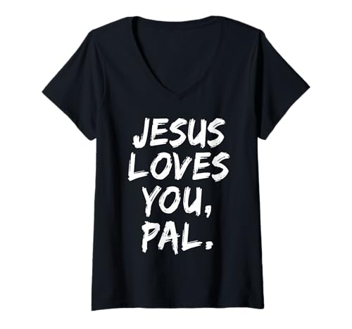 Damen Jesus liebt Dich, Kumpel, christlicher Gläubiger, Glaube, Gott, religiös T-Shirt mit V-Ausschnitt Damen Jesus liebt Dich, Kumpel, christlicher Gläubiger, Glaube, Gott, religiös T-Shirt mit V-Ausschnitt von Jesus Loves You Pal Apparel Co.