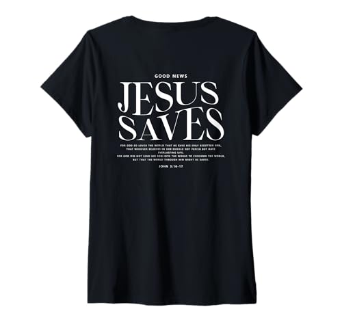 Damen Good News Jesus Saves John 3:16-17 Bibelvers Christian T-Shirt mit V-Ausschnitt Damen Good News Jesus Saves John 3:16-17 Bibelvers Christian T-Shirt mit V-Ausschnitt von Jesus Saves Christian Motivational Bible Scripture