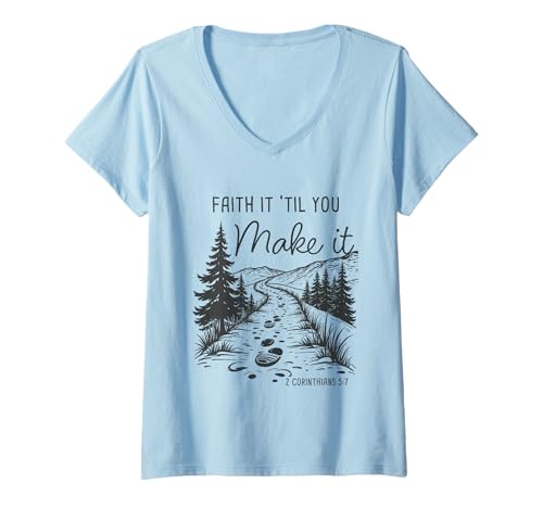 Damen Faith it 'Till You Make it 2 COR 5:7 Christian Faith Camping T-Shirt mit V-Ausschnitt von Jesus is My Compass: Christian Faith Camping