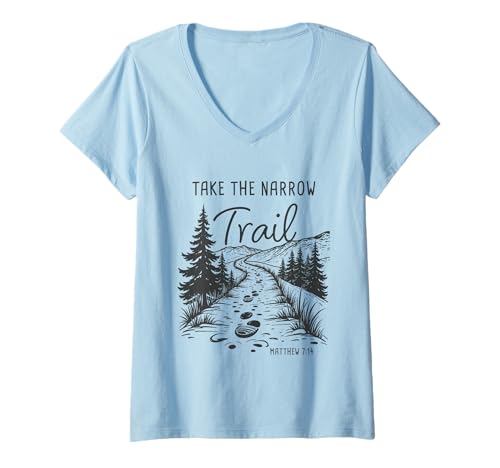 Damen Take The Narrow Trail – Matthew 7:14 Christian Faith Camping T-Shirt mit V-Ausschnitt Damen Take The Narrow Trail – Matthew 7:14 Christian Faith Camping T-Shirt mit V-Ausschnitt von Jesus is My Compass: Christian Faith Camping