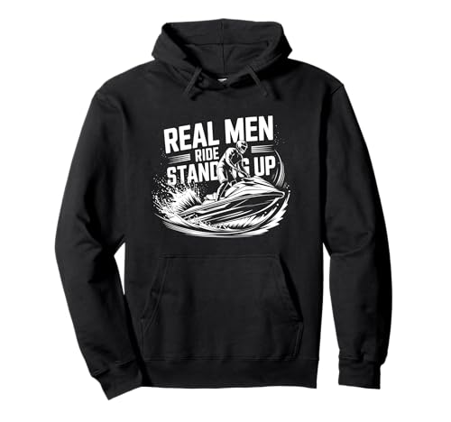 Echte Männer fahren Jetski im Stehen - Sommer Spruch Pullover Hoodie Echte Männer fahren Jetski im Stehen - Sommer Spruch Pullover Hoodie von Jetski Männer See Crew