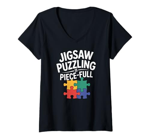 Damen Puzzling is Piece Full Puzzle Lover Zitat T-Shirt mit V-Ausschnitt von Jigsaw Puzzle Puzzling Piece Full Hobby