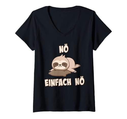Damen NÖ Faultier | Lustiger Cooler Spruch | Für Mädchen & Jungs T-Shirt mit V-Ausschnitt von Jimbeels