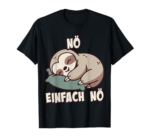 NÖ Faultier Lustiger Cooler Spruch Faule Für Mädchen & Jungs T-Shirt von Jimbeels