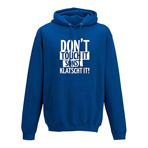 Jimmys Textilfactory Hoodie Don't Touch it sonst klatscht it! Spruch Witzig 13 Farben Herren XS-5XL Fun-Shirt lustig Party feiern Abschlussfahrt, Größe:XS, Farbe:Royalblau - Logo Weiss von Jimmys Textilfactory