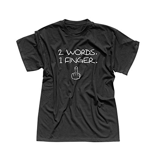 T-Shirt 2 Words 1 Finger Mittelfinger Fuck Off You Anti 13 Farben Herren XS-5XL Stinkefinger Kult schwarzer Humor dagegen, Größe:M, Farbe:schwarz - Logo Weiss von Jimmys Textilfactory