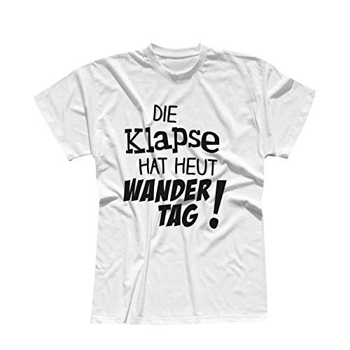 T-Shirt Die Klapse hat heut Wandertag Spruch Fun witzig 13 Farben Herren XS-5XL Spaß feiern lustig Gruppenreise Klassenfahrt Bergfest Abi-Feier, Größe:M, Farbe:Weiss - Logo schwarz von Jimmys Textilfactory