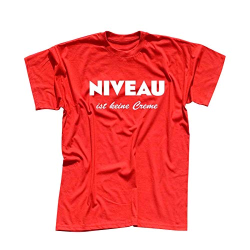 T-Shirt Niveau ist Keine Creme Spruch Humor Fun-Shirt 13 Farben Herren XS - 5XL Haut Creme Logo witzig lustig Party feiern Malle, Größe:L, Farbe:rot - Logo Weiss von Jimmys Textilfactory