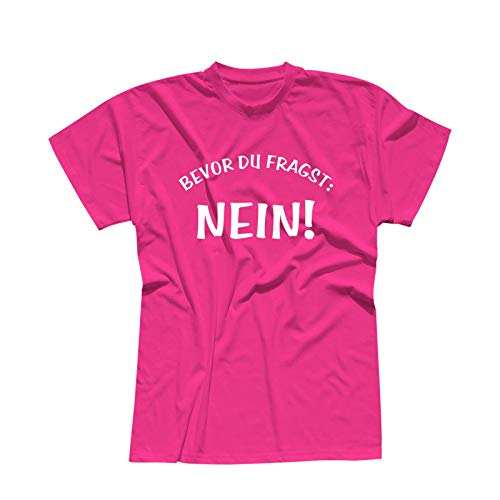 T-Shirt Spruch Bevor Du fragst Nein! Fun Witz Spaß Joke 13 Farben Herren XS-5XL lustige Sprüche Funny Statement witzig Party feiern, Größe:5XL, Farbe:pink - Logo Weiss von Jimmys Textilfactory