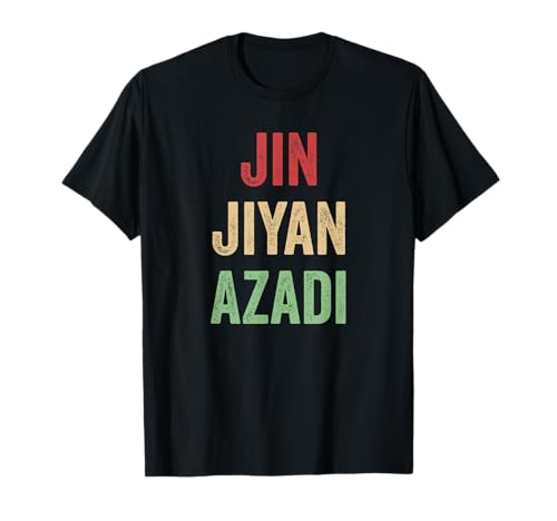 Jin, Jiyan, Azadi - Freiheit im Leben von Frauen T-Shirt Jin, Jiyan, Azadi - Freiheit im Leben von Frauen T-Shirt von Jin, Jiyan, Azadî