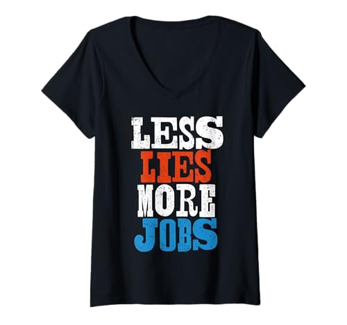 Damen Weniger Lügen Mehr Jobs Arbeiter Protest Widerstand T-Shirt mit V-Ausschnitt Damen Weniger Lügen Mehr Jobs Arbeiter Protest Widerstand T-Shirt mit V-Ausschnitt von Jobs Worker Rights Political Protest Outfit Tee