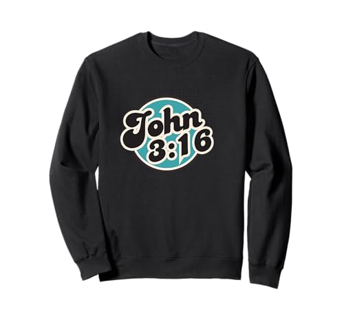 Johannes 3:16, Männer, Frauen und Jugendliche Sweatshirt von John 3:16, Retro Christian Faith