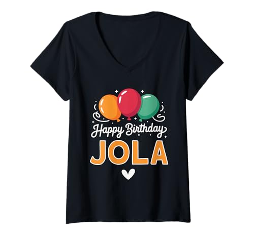 Damen Alles Gute zum Geburtstag Spruch Jola T-Shirt mit V-Ausschnitt Damen Alles Gute zum Geburtstag Spruch Jola T-Shirt mit V-Ausschnitt von Jola Name Spruch für Geburtstag