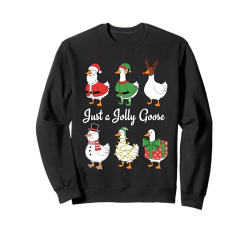 Just a Jolly Goose Holiday Christmas Goose Herren Damen Kinder Sweatshirt von Jolly Goose Holiday Fun for Kids and Adults