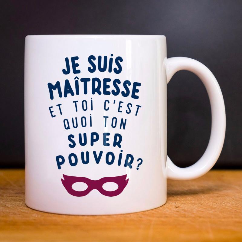 Mug JE SUIS MAÎTRESSE ET TOI C'EST QUOI TON SUPER POUVOIR ? TU weiß von Joom DACH
