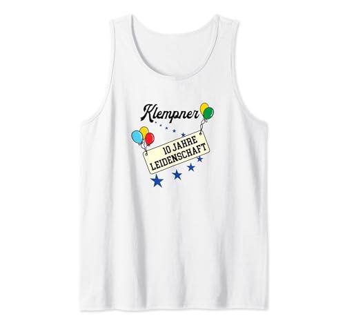 Herren Klempner 10 Jahre Jubiläum zehn jähriges Firmenjubiläum Tank Top von Jubiläumsgeschenk Klempner 10. Jubiläum Geschenk