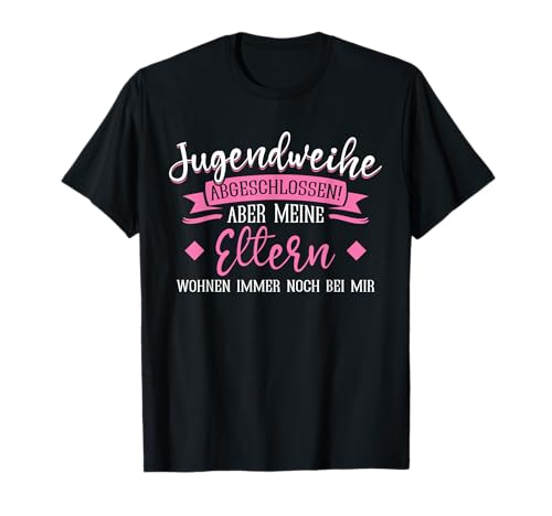 Jugendweihe 2025 Mädchen Junge T-Shirt von Jugendweihe 2025 Jugendweihe Geschenke & Deko