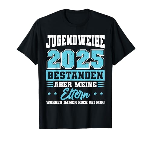 Jugendweihe 2025 Mädchen Junge T-Shirt von Jugendweihe 2025 Jugendweihe Geschenke & Deko