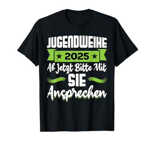 Jugendweihe 2025 Mädchen Junge T-Shirt von Jugendweihe 2025 Jugendweihe Geschenke & Deko