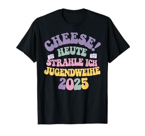 Lustige Jugendweihe 2025 Geschenke Mädchen T-Shirt Lustige Jugendweihe 2025 Geschenke Mädchen T-Shirt von Jugendweihe Geschenke Mädchen Gästebuch