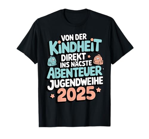 Lustige Jugendweihe 2025 Geschenke Mädchen T-Shirt Lustige Jugendweihe 2025 Geschenke Mädchen T-Shirt von Jugendweihe Geschenke Mädchen Gästebuch