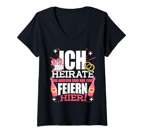 Damen ICH HEIRATE Feiern Junggesellenabschied Ring Humor Hochzeit T-Shirt mit V-Ausschnitt von Juicy Design Frauen JGA Einhorn Bekleidung Zubehör
