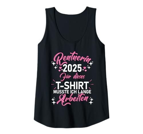 Damen Rente 2025 Ruhestand Pension Deko Dekoration Rentner 2025 Tank Top Damen Rente 2025 Ruhestand Pension Deko Dekoration Rentner 2025 Tank Top von Juicy Design Ruhestand Rente Rentnerin Zubehör