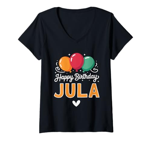 Damen Alles Gute zum Geburtstag Spruch Jula T-Shirt mit V-Ausschnitt Damen Alles Gute zum Geburtstag Spruch Jula T-Shirt mit V-Ausschnitt von Jula Name Spruch für Geburtstag