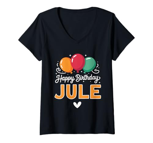 Damen Alles Gute zum Geburtstag Spruch Jule T-Shirt mit V-Ausschnitt Damen Alles Gute zum Geburtstag Spruch Jule T-Shirt mit V-Ausschnitt von Jule Name Spruch für Geburtstag