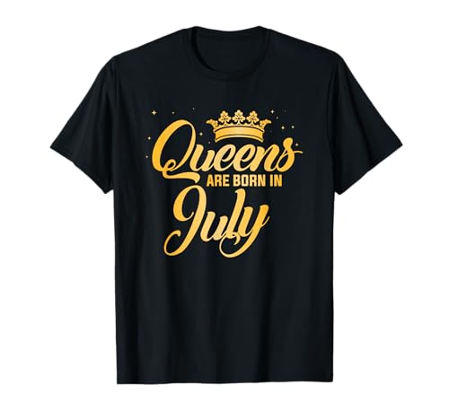 Queens Are Born In Juli | Frauen Geburtstagsgeschenk T-Shirt Queens Are Born In Juli | Frauen Geburtstagsgeschenk T-Shirt von July Queens Collection