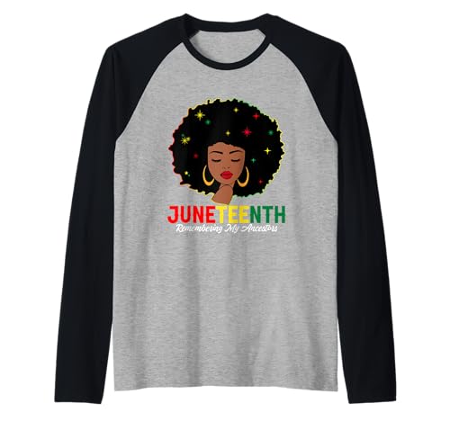 Erinnerung an die afroamerikanischen Frauen meiner Vorfahren im Juneteenth Raglan von Juneteenth 1865 Black History.