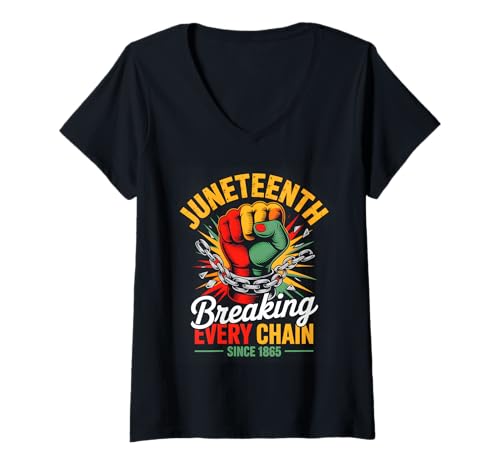 Damen Juneteenth Breaking Every Chain Since 1865 Freedom T-Shirt mit V-Ausschnitt Damen Juneteenth Breaking Every Chain Since 1865 Freedom T-Shirt mit V-Ausschnitt von Juneteenth Freedom Pride