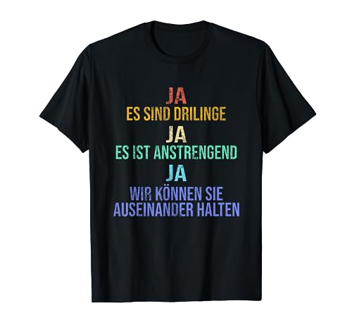 Drillinge Baby 3 Kinder Eltern von Drillingen Spruch T-Shirt Drillinge Baby 3 Kinder Eltern von Drillingen Spruch T-Shirt von Junge Eltern - Vater und Mutter von Drillingen