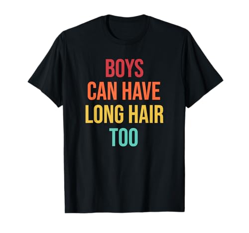 Jungen können auch lange Haare für Kinder Männer haben T-Shirt Jungen können auch lange Haare für Kinder Männer haben T-Shirt von Junge lange Haare lustige Kleidung