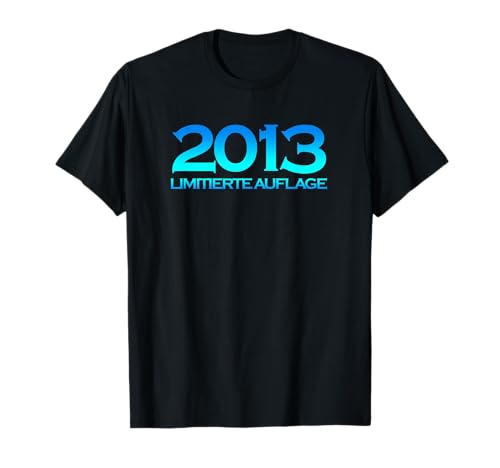 Humor 2013 Spruch 12. Geburtstag 12 Jahre Junge Mädchen T-Shirt Humor 2013 Spruch 12. Geburtstag 12 Jahre Junge Mädchen T-Shirt von Junge & Mädchen 12. Geburtstag Geschenke Co.