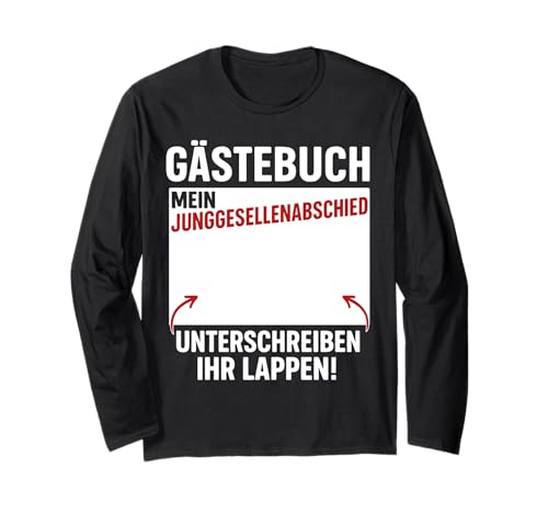 Bräutigam Gästebuch JGA Männer Junggesellenabschied Langarmshirt Bräutigam Gästebuch JGA Männer Junggesellenabschied Langarmshirt von Junggesellenabschied Bräutigam JGA Gästebuch