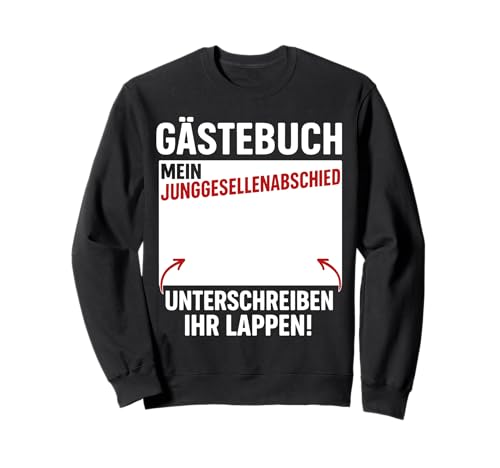 Bräutigam Gästebuch JGA Männer Junggesellenabschied Sweatshirt von Junggesellenabschied Bräutigam JGA Gästebuch