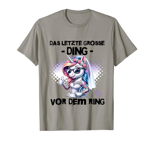 JGA Team Braut Junggesellinnenabschied Poltern Frauen T-Shirt JGA Team Braut Junggesellinnenabschied Poltern Frauen T-Shirt von Junggesellenabschied Einhorn Outfit Polter Damen