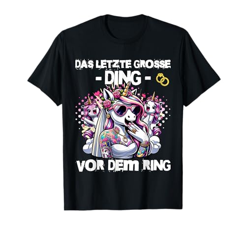 JGA Team Braut Junggesellinnenabschied Poltern Frauen T-Shirt JGA Team Braut Junggesellinnenabschied Poltern Frauen T-Shirt von Junggesellenabschied Einhorn Outfit Polter Damen