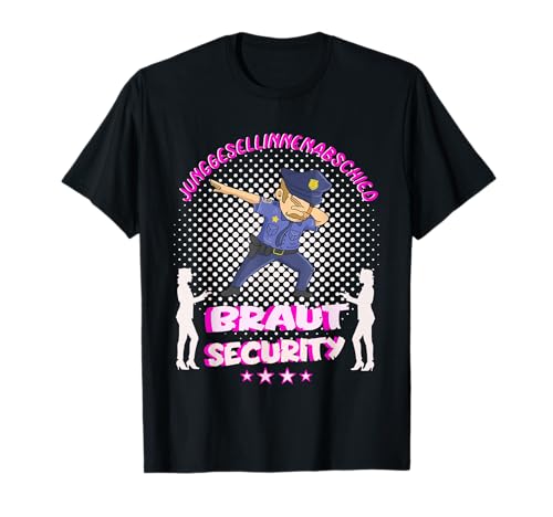 JGA Security Junggesellinnenabschied Poltern Braut Frauen T-Shirt JGA Security Junggesellinnenabschied Poltern Braut Frauen T-Shirt von Junggesellenabschied Frauen Kostüm & Polter Shirts