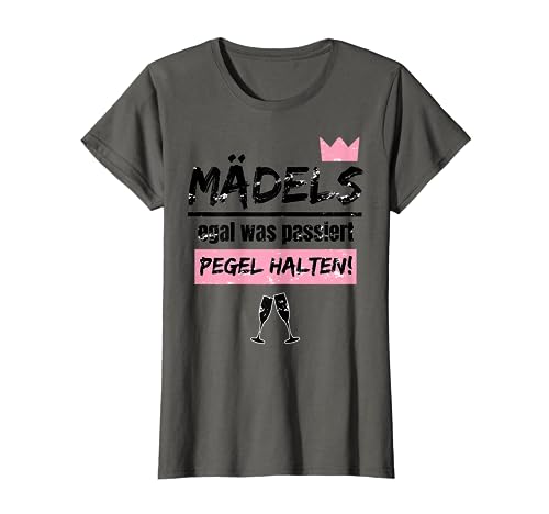 MÄDELS EGAL WAS PASSIERT, PEGEL HALTEN! JGA PARTY VINTAGE T-Shirt von Junggesellenabschied Frauen Shirts