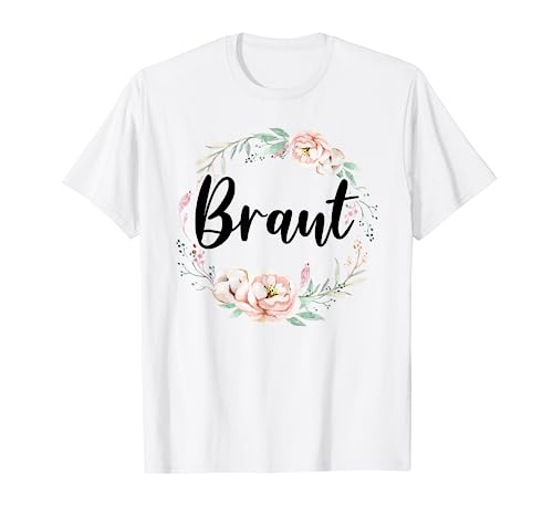 Damen Braut Bride to be JGA Hochzeit Junggesellenabschied T-Shirt von Junggesellenabschied Junggesellinnenabschied Braut