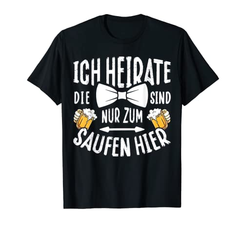 Herren Bräutigam T-Shirt JGA Männer Polterer Junggesellenabschied T-Shirt Herren Bräutigam T-Shirt JGA Männer Polterer Junggesellenabschied T-Shirt von Junggesellenabschied Männer JGA T-Shirt lustig