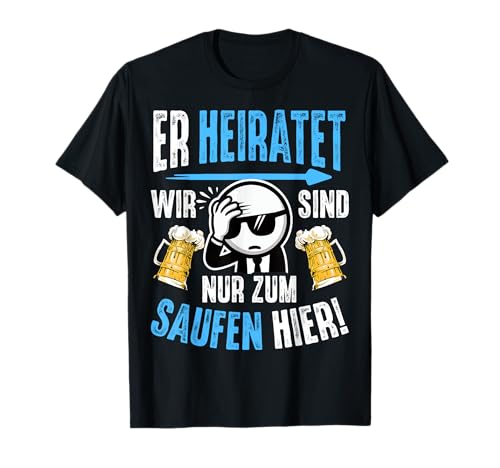 JGA T-Shirt Männer Junggesellenabschied Poltern Mann JGA T-Shirt JGA T-Shirt Männer Junggesellenabschied Poltern Mann JGA T-Shirt von Junggesellenabschied Männer T-Shirts Polterabend