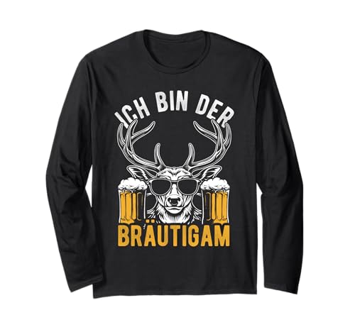 ICH Bin DER BRÄUTIGAM Junggesellenabschied Männer Langarmshirt von Junggesellenabschied Männer